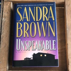 Sandra Brown “Unspeakable” Novel Hardback